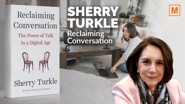 Reclaiming Conversation by Sherry Turkle